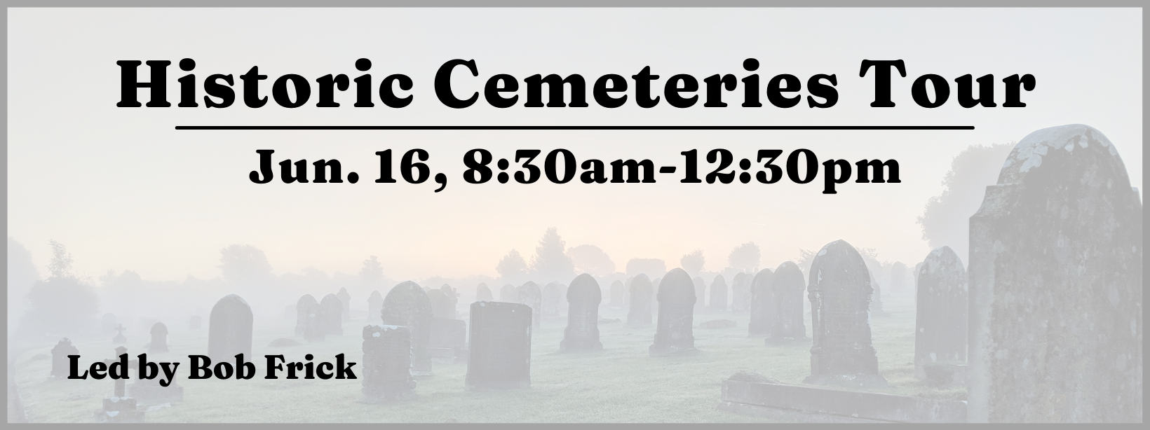 Historic Cemeteries Tour